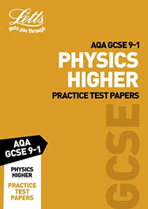 Grade 9-1 GCSE Physics Higher AQA Practice Test Papers 