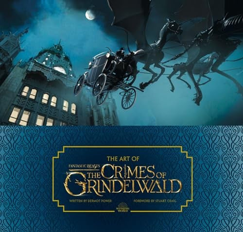 The Art of Fantastic Beasts: The Crimes of Grindelwald