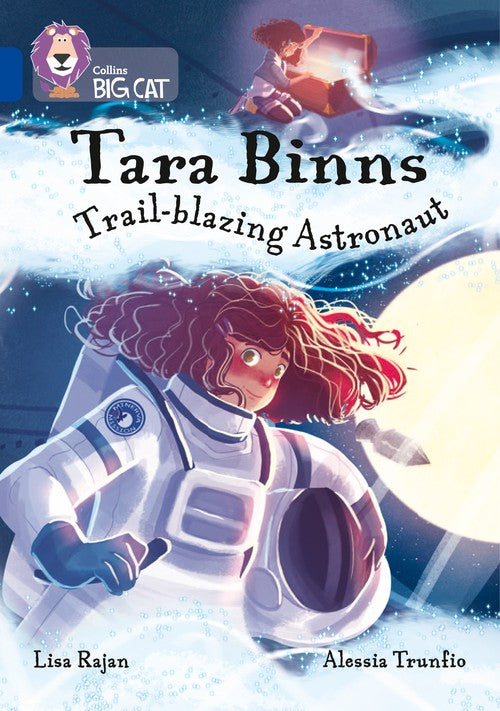 Tara Binns: Trail-blazing Astronaut By Lisa Rajan