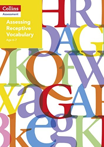 Assessing Receptive Vocabulary Age 6-7