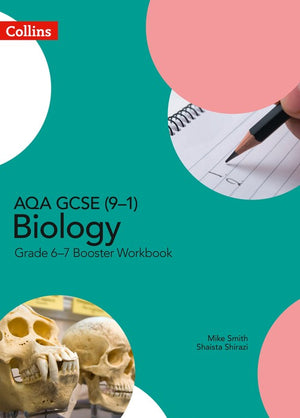 AQA GCSE (91) Biology Grade 67 Booster Workbook