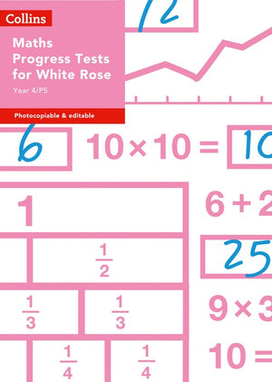 Year 4/P5 Maths Progress Tests for White Rose