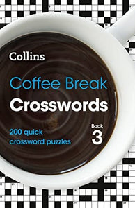 Coffee Break Crosswords Book 3 