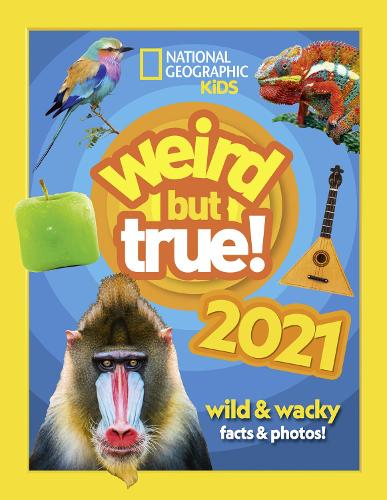 Weird but true! 2021