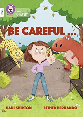 Be Careful