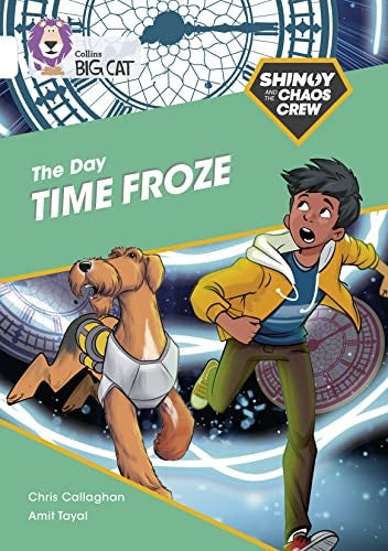 Shinoy and the Chaos Crew: The Day Time Froze