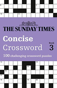The Sunday Times Concise Crossword Book 3 