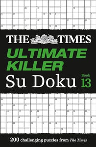 The Times Ultimate Killer Su Doku Book 13 