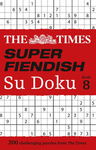 The Times Super Fiendish Su Doku Book 8 