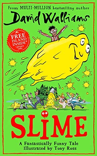 Slime The new childrens book from No  bestselling author David Walliams
