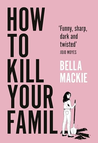 How to Kill Your Family