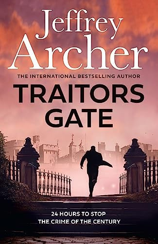 Traitors Gate: Out now, the latest William Warwick crime thriller, new for 2023 from the Sunday Times bestselling author of NEXT IN LINE (William Warwick Novels)