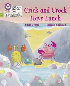 Crick and Crock Have Lunch 