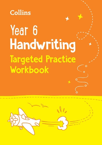 Year 6 Handwriting Targeted Practice Workbook