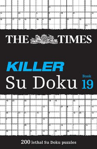 The Times Killer Su Doku Book 19 