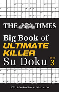The Times Big Book of Ultimate Killer Su Doku book 3 