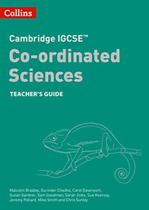 Cambridge IGCSE (TM) Co-ordinated Sciences Teacher Guide 