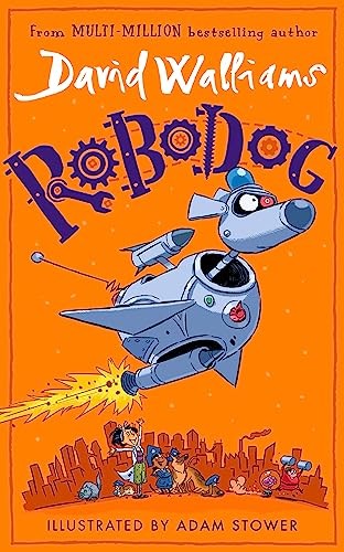 Robodog: A book by David Walliams