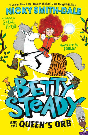 Betty Steady and the Queens Orb