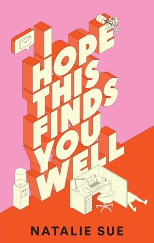 I Hope This Finds You Well