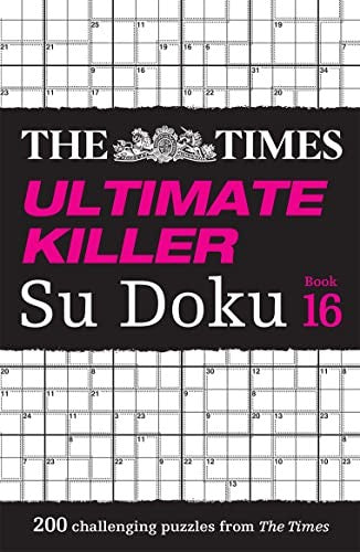 The Times Ultimate Killer Su Doku Book 16