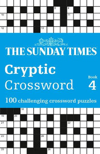 The Sunday Times Cryptic Crossword Book 4 