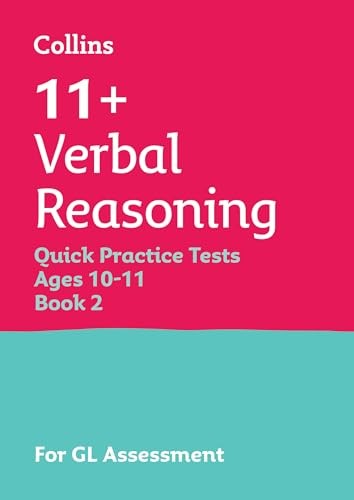 11+ Verbal Reasoning Quick Practice Tests Age 10-11 (Year 6) Set B
