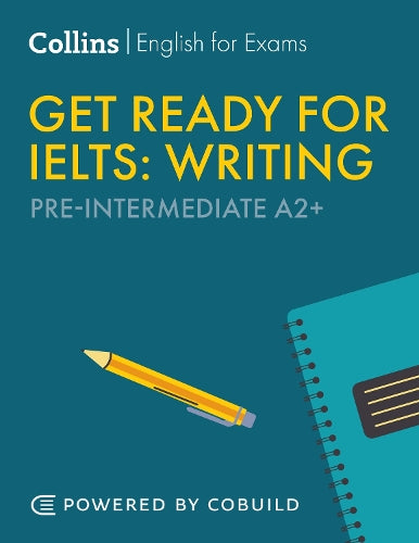 Get Ready for IELTS Writing