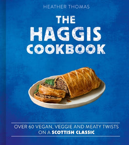 The Haggis Cookbook 