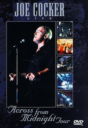 Joe Cocker: Across from Midnight Tour