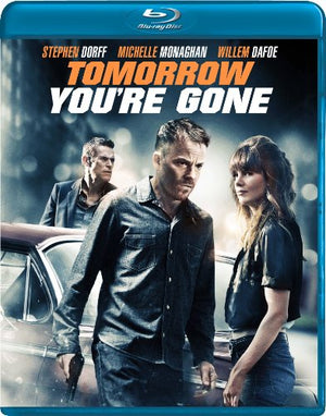 Tomorrow You're Gone