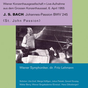 St. John Passion - Fritz Lehmann, cond. 1955 (2CD)