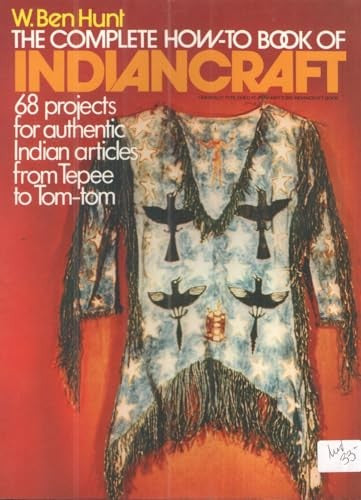 The Complete How-to Book of Indian Craft