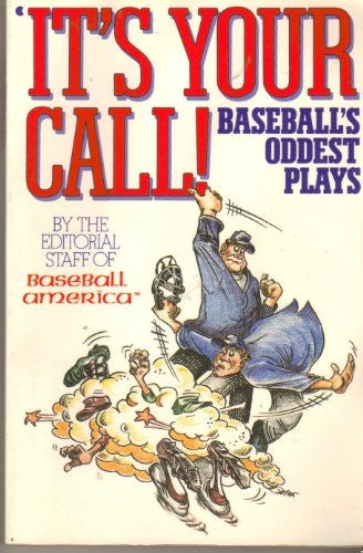 It's Your Call!