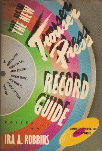 The New Trouser Press Record Guide