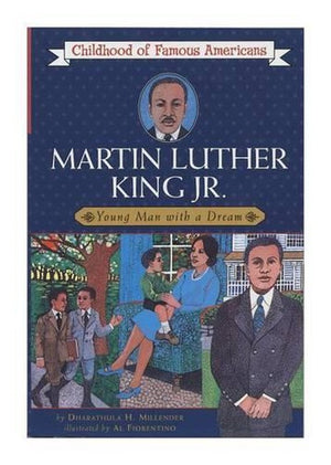 "Martin Luther King, Jr.: Young Man with a Dream "