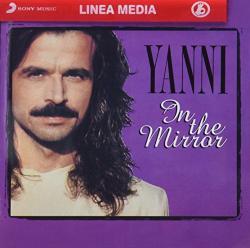 In The Mirror by Yanni (1997-04-21)