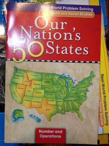 Real-World Problem Solving: Our Nation's 50 States (Math and Social Studies, Number and Operations)