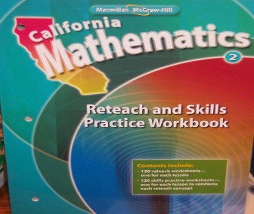 Reteach and Skills Practice Workbook Grade 2 (California Mathematics)