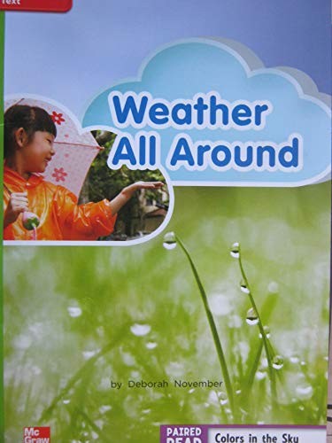 Reading Wonders Leveled Reader Weather All Around: Beyond Unit 3 Week 4 Grade 2
