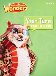 Reading Wonders, Grade 4, Your Turn Practice Book 