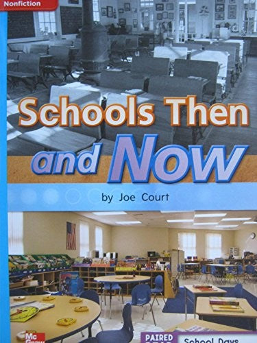 Reading Wonders Leveled Reader Schools Then and Now: On-Level Unit 3 Week 4 Grade 1