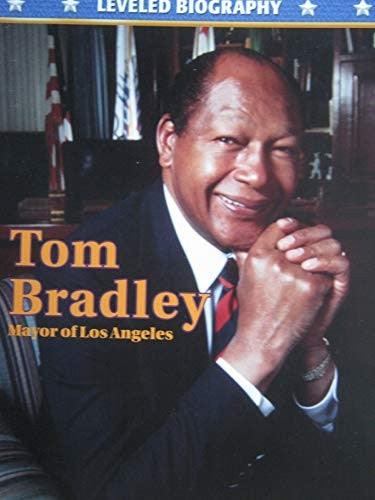 Tom Bradley: Mayor of Los Angeles