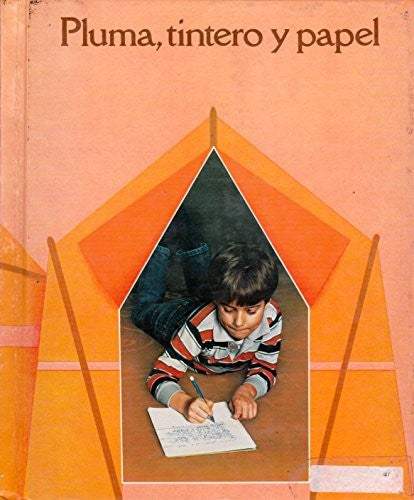 Pluma, Tinteroy Papel