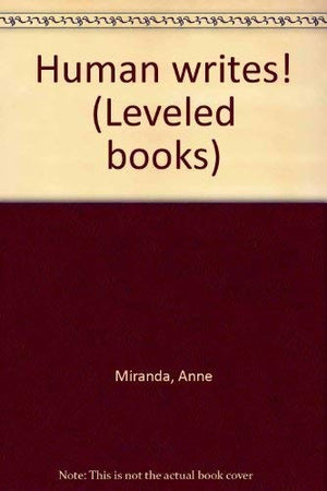 Human writes! (Leveled books)