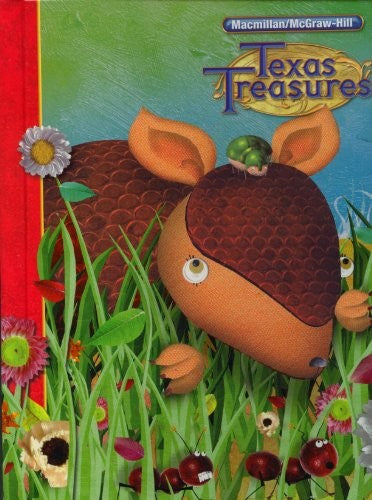 Texas Treasures: Reading, Grade 1: A Reading, Language Arts Program