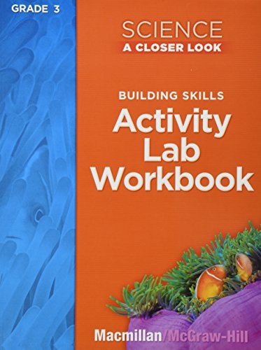 Science, a Closer Look, Grade 3, Activity Lab Book