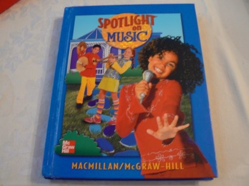 Spotlight on Music, Grade 5: Student Textbook