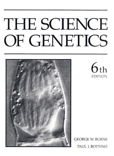 The Science of Genetics