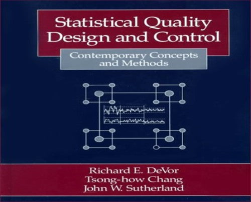Statistical Methods for Quality Design and Control